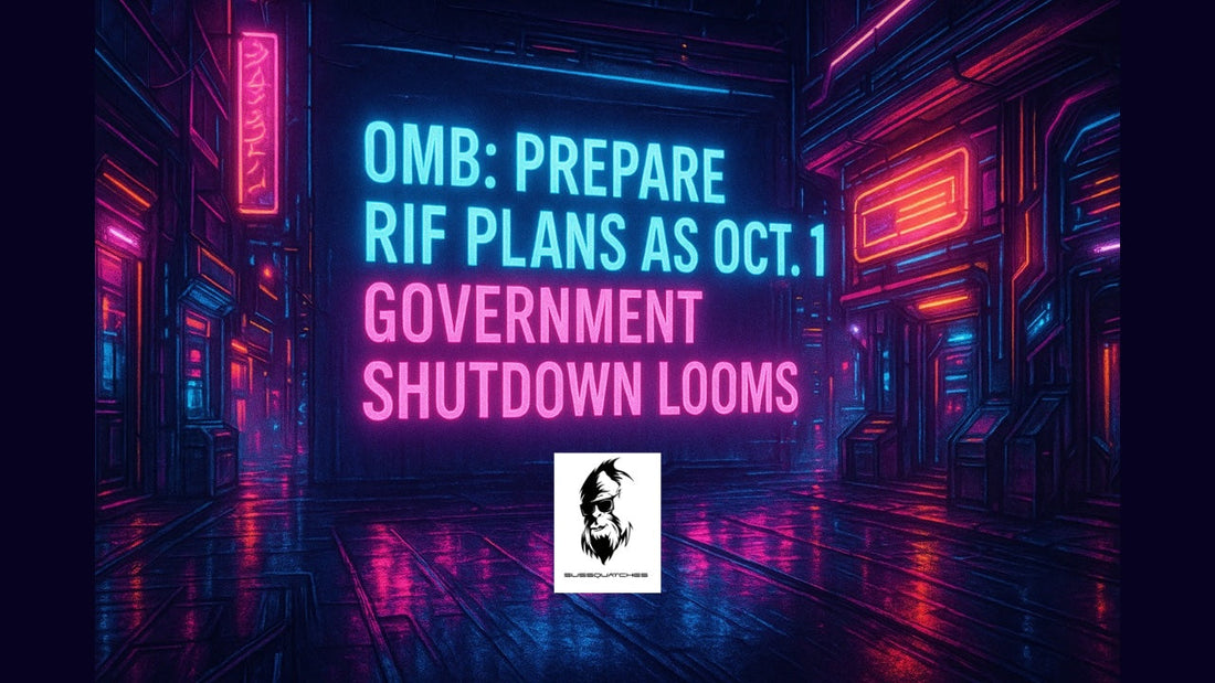 OMB: Prepare RIF Plans: Oct. 1 Government Shutdown Looms