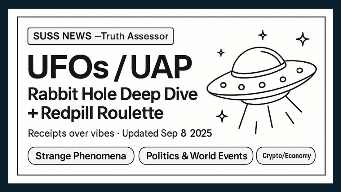 UFOs / UAPs - The Latest Suss