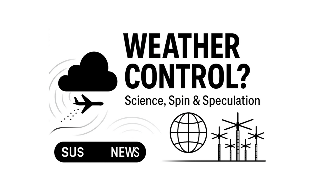 Weather Control: What's Real?